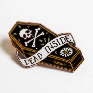 Dead Inside Coffin Pin