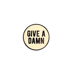 Give a Damn Enamel Pin